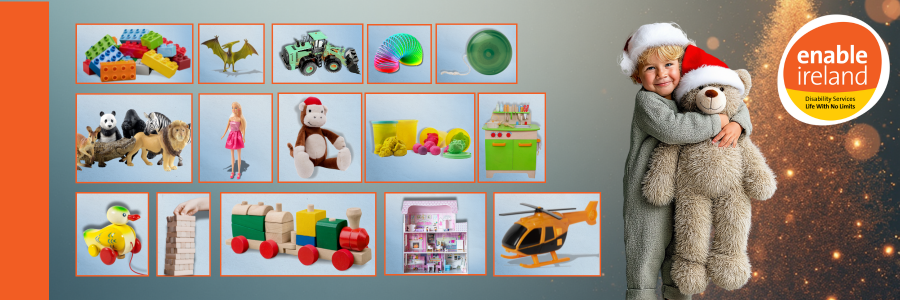 Collage of various toys including building blocks, toy animals, dolls, stuffed monkey, play kitchen set, stacking rings, wooden train, dollhouse, and toy helicopter, with a child wearing a Santa hat holding a large teddy bear beside the Enable Ireland logo.